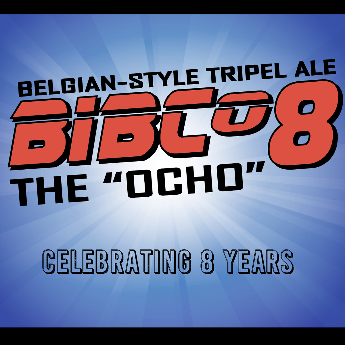 The Ocho – 8th Anniversary Ale